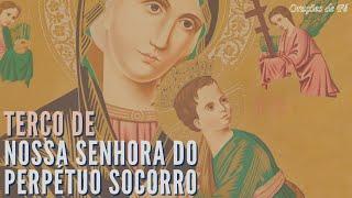 Terço de Nossa Senhora do Perpétuo Socorro