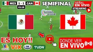 México vs. Cánada en vivo, donde ver, a que hora juega SEMIFINAL Mexico vs. Canada Concacaf 2025