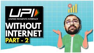 UPI without Internet Part - 2 #LLAShorts 124