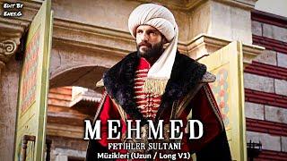 Mehmed: Fetihler Sultanı Müzikleri | (Uzun / Long) V1