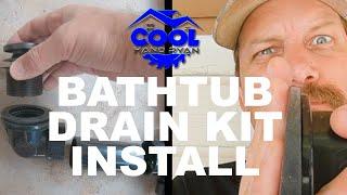 Bathtub Drain Kit Install [Through Access Panel]