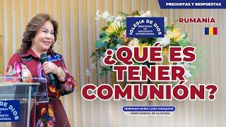 ¿Qué es tener comunión? - Hna. María Luisa Piraquive #IDMJI