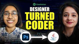 From Designer to Web Developer | Career Switch Story | Geekster's Aspirant