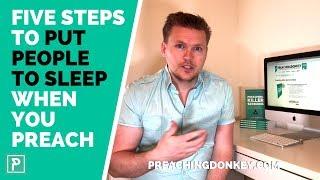 Five Steps to Put People to Sleep When You Preach - Preaching Donkey