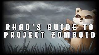 A Guide to Project Zomboid - Tips and Tricks for Beginners and Experts Alike