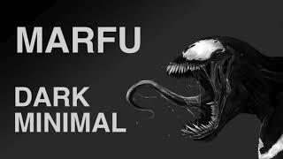 MARFU DARK MINIMAL DJ SET 23 NOVEMBER 2019