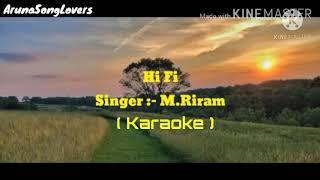 Hifi Karaoke with Lyrics || Galo Song || Mojum Riram ||