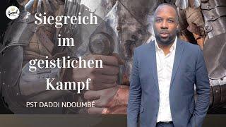 Siegreich im geistlichen Kampf | Daddi Yvan Ndoumbé | 10.09.2023