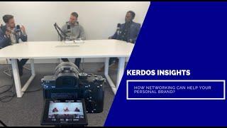 How networking can help your personal brand? Kerdos Insights Ep13