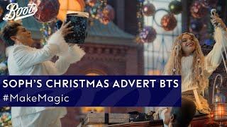 Soph's Christmas TV Advert BTS | #MakeMagic | Boots UK