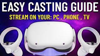 How to Stream on Oculus Quest 2  // Cast to Phone, TV & PC! Easy VR Streaming Guide