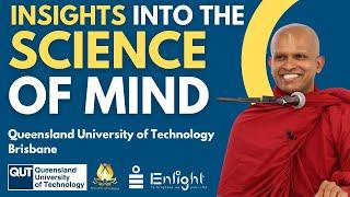 Insights into the Science of Mind| Queensland University of Technology - Australia