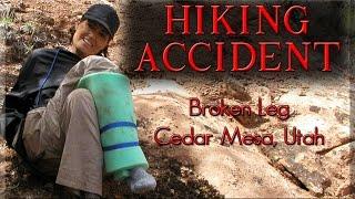 Hiking Accident Cedar Mesa, Utah. Broken Leg In the Canyon.