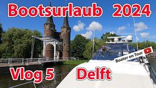 Vlog 5  Bootsurlaub 2024 - Delft von Warmond - Katwijk - Bootfahren - Holland - Niederlande