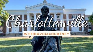 UVA Campus Tour & Charlottesville | with David and Courtney