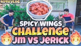 40TH VLOG!! JM VS JERICK (SPICY WINGS WITH A TWIST)