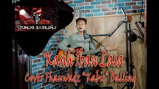 Kasih Iban Lasa - Cover Fhauwadz "Kabir" Balling