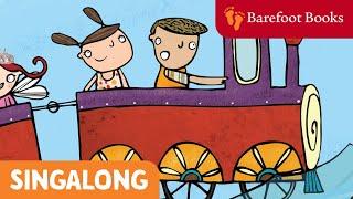 Magic Train Ride | Barefoot Books Singalong