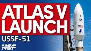 ULAs Atlas V-551 Launches USSF-51 for the United States Space Force