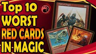 Top 10 Worst Red Cards in Magic