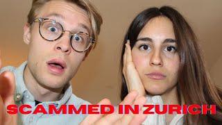 We got SCAMMED in Zurich, Switzerland