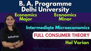 FULL CONSUMER THEORY VARIAN | ECO MAJOR SEM 3 | ECO MINOR SEM 3 | BA (P) Intermediate Micro | Part 1