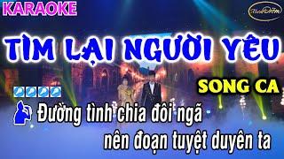 Karaoke TÌM LẠI NGƯỜI YÊU || TONE  SONG CA -  XUÂN DIỄM  Official