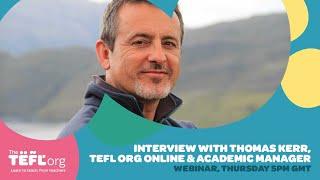 WEBINAR: Interview with Thomas, The TEFL Org's Online & Academic Manager