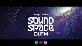 Serge Landar Sound Space 070 07 November 2022 DIFM Progressive