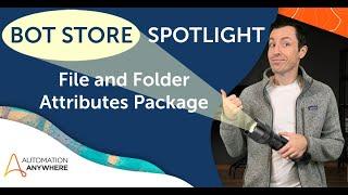 Bot Installation guide: File and Folder Attributes Package | Bot Store Spotlight