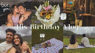 Nimish’s Birthday Vlog️ | Opening gifts, going to picnic date and much more