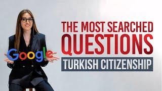 Top Questions About Turkish Citizenship 