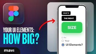 HOW BIG Should Your UI ELEMENTS and COMPONENTS Be?