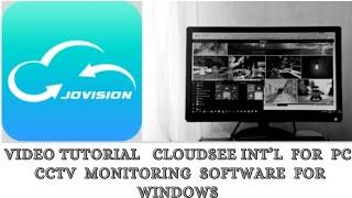 Cloudsee Int’l For PC|Process Guide For Installing CoudSee Int’l For PC