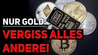 Die Gold-Wahrheit: DAS MUSST DU WISSEN!