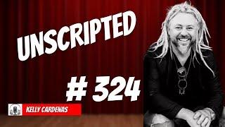 EP #324  - UNSCRIPTED - PROVERBS 10 - KELLY CARDENAS