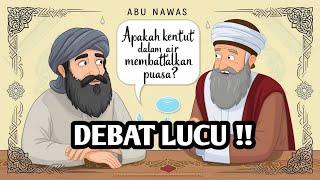 ABU NAWAS DAN DEBAT LUCU: APAKAH KENTUT DALAM AIR MEMBATALKAN PUASA?