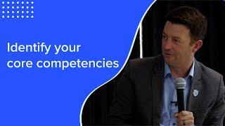 What are your core competencies