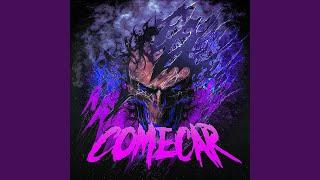 Comecar (Slowed)