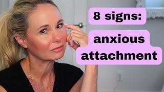 8 signs of an anxious attachment style (sessions #14)