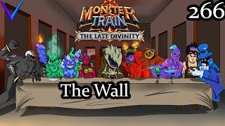 The Wall | Covenant 25 Ex Awoken/Wurmkin | Monster Train - The Last Divinity