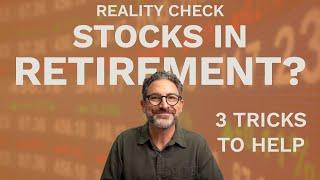 Including the Stock Market in a Retirement Plan.  3 Tricks Help.