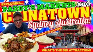 EXPLORING Chinatown SYDNEY AUSTRALIA and Paddy's Markets! What's the BIG ATTRACTION?