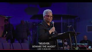 12/1/24 | Believer: Beware the Mask! | Rev. Dianne Lewis-Johnson | Luke 11:33-36 & 12:1-12 NIV |10 A