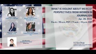 What is Violent about Mexico? Perspectives from Women in Journalism