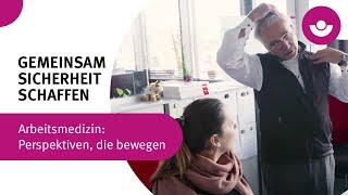 Arbeitsmedizin: Perspektiven, die bewegen