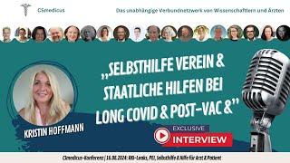 Kristin Hoffmann | „Selbsthilfe Verein & staatliche Hilfen bei Long COVID &  Post-Vac“  | 16.08.2024