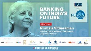 LIVE: FE India's Best Bank Awards with Hon'ble Finance Minister Nirmala Sitharaman