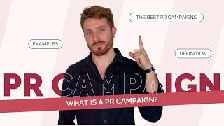 What is a PR Campaign? [Examples of The Best Public Relations Campaigns]