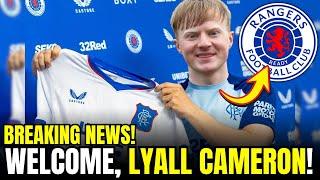 CONFIRMED: Lyall CAMERON Pens THREE-YEAR RANGERS Contract | rangers fc news